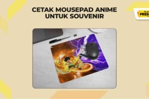 Mousepad Anime Custom untuk Jadi Souvenir Event Cosplay Jepang