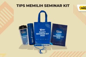 Tips Memilih Seminar Kit yang Bermanfaat untuk Dinas dan Instansi